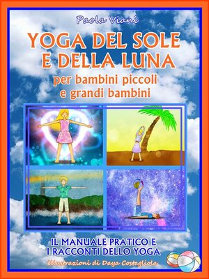 cover image of Yoga del Sole e della Luna per Bambini Piccoli e Grandi Bambini